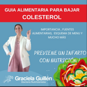 GUÍA ALIMENTARIA PARA EL COLESTEROL ALTO