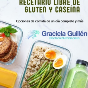 RECETARIO LIBRE DE GLUTEN Y CASEÍNA